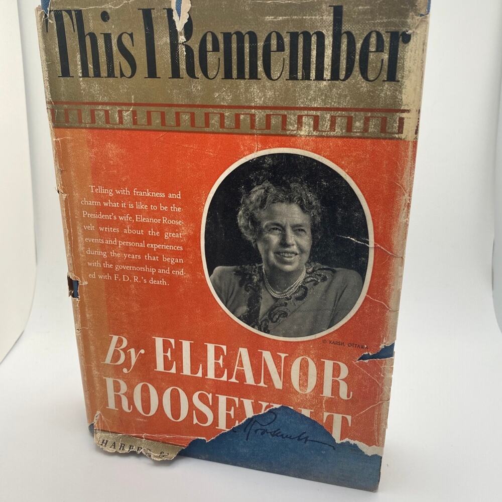 This I Remember Book by Eleanor Roosevelt 1949 Hardcover w DJ